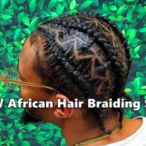 How Much It Costs to Get Your Favourite Braids in 6 Nigerian Cities